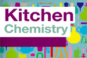 Kitchen Chemistry