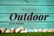 Outdoor Lessons and Activities
