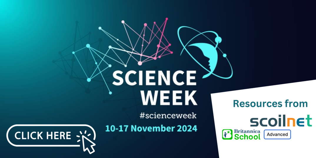 Science Week Post Primary 2025 - Scoilnet