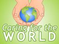 Caring for the World