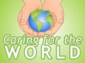 Caring for the World